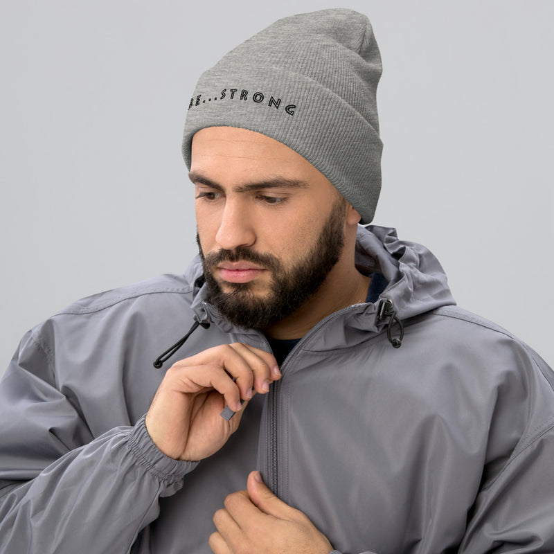 Be...Strong Cuffed Beanie - The Be Line Products