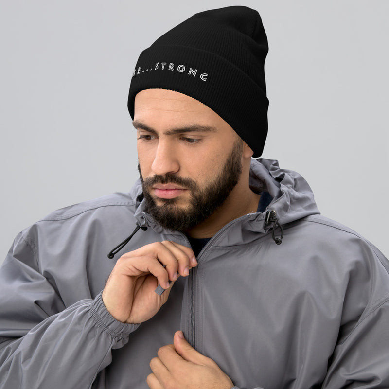 Be...Strong Cuffed Beanie - The Be Line Products