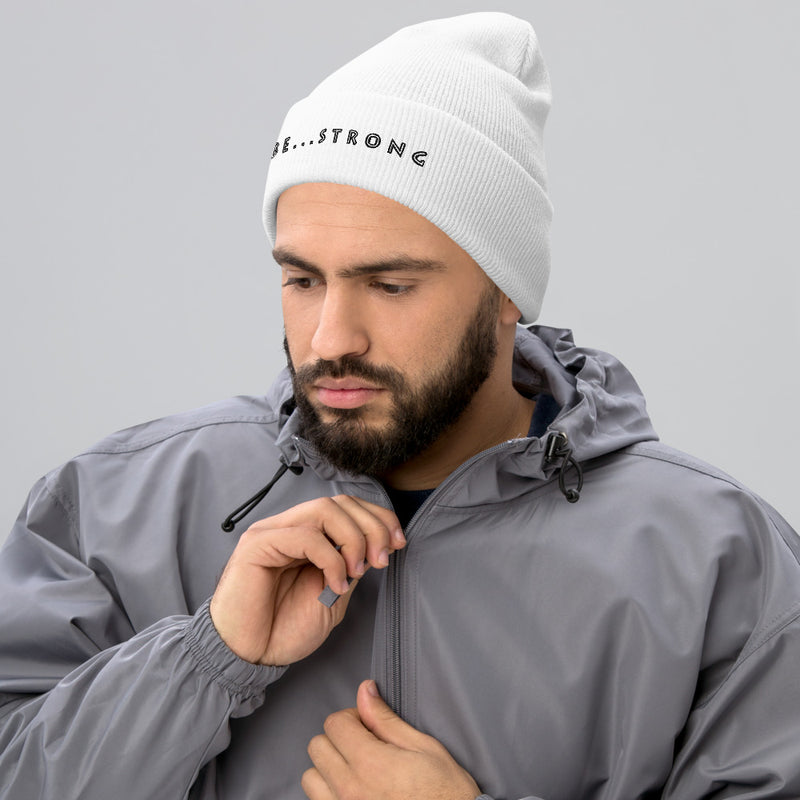 Be...Strong Cuffed Beanie - The Be Line Products