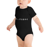 Be...Strong Baby One Piece - The Be Line Products