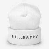 Be...Happy Cuffed Beanie - The Be Line Products