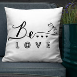 Be...Love Premium Pillow - The Be Line Products