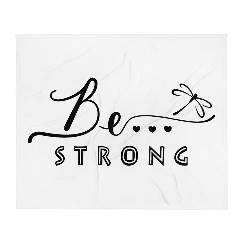 Be...Strong Throw Blanket - The Be Line Products