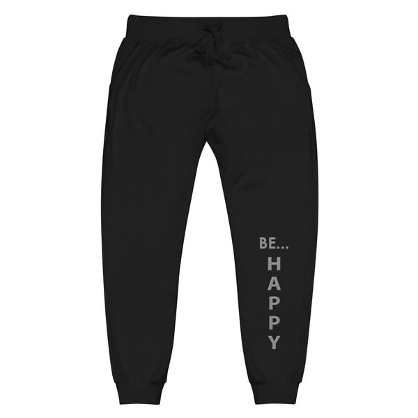 Be... Happy Unisex Sweatpants