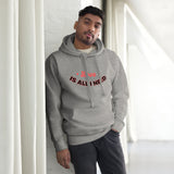 Love is All I Need Hoodie