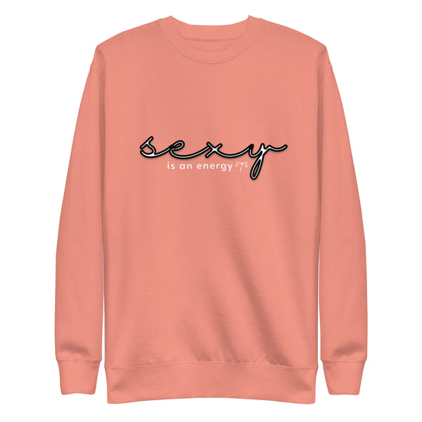 sexy-is-an-energy-womens-sweatshirt