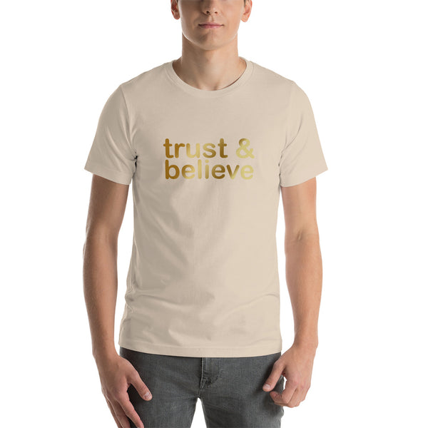 Trust & Believe Men's Shirt
