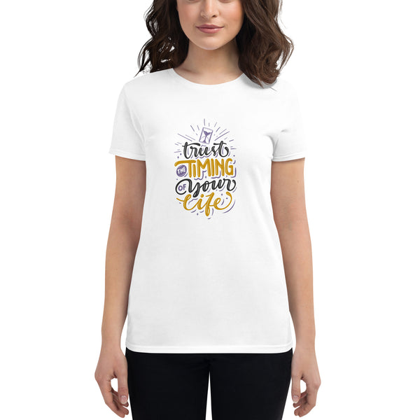 Trust the Timing of Your Life T-Shirt